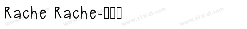 Rache Rache字体转换
